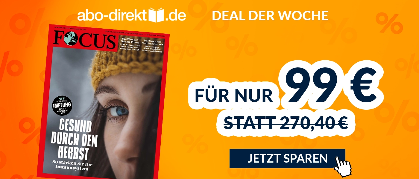 Werbemittel mit orangenem Farbverlauf als Hintergrund. Zentral wird das Cover des FOCUS abgebildet mit dem Text 'FÜR NUR 99 € statt 270,40 €