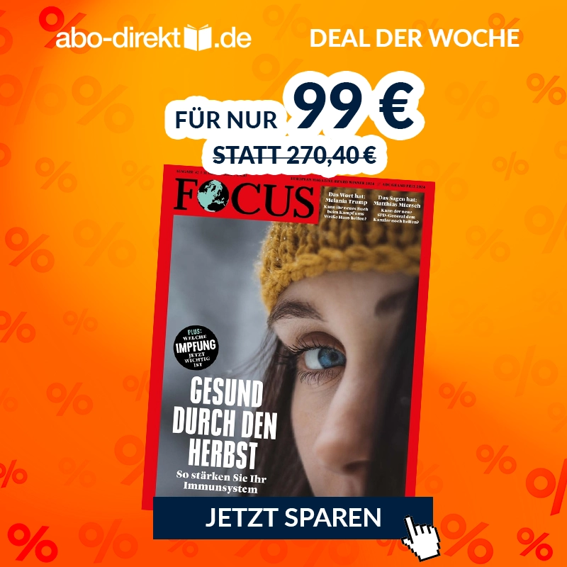 Werbemittel mit orangenem Farbverlauf als Hintergrund. Zentral wird das Cover des FOCUS abgebildet mit dem Text 'FÜR NUR 99 € statt 270,40 €